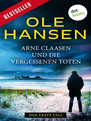 cover image of Arne Claasen und die vergessenen Toten